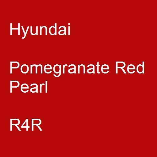 Hyundai, Pomegranate Red Pearl, R4R.